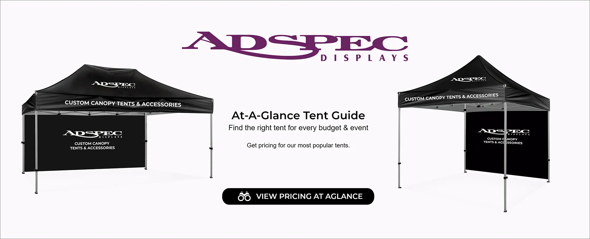 At-A-Glance Tent Guide